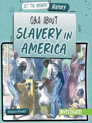 cover image of Q & a About Slavery in America